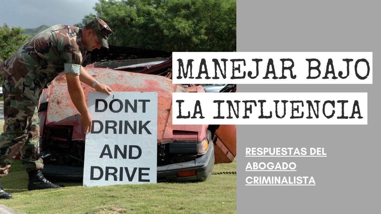 MANEJAR BAJO LA INFLUENCIA